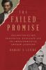 Book cover for "The failed promise"