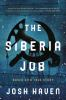 Book cover for "The Siberia Job"