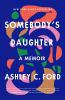 Book cover for "Somebody's daughter"