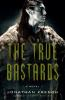 Book cover for "The true bastards".