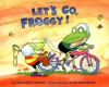 Book cover for "Let's go, Froggy!".