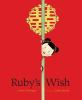 Book cover for "Ruby's wish"