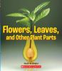 Book cover for "Flowers, leaves, and other plant parts".
