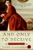 Book cover for "And only to deceive"