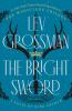 Book cover for The bright sword.