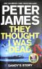 Book cover for "They thought I was dead".