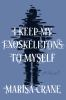 Book cover for "I keep my exoskeletons to myself"