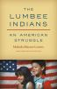 Book cover for "The Lumbee Indians"
