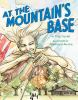 Book cover for "At the mountain's base"