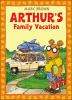 Book cover for "Arthur's family vacation".