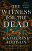 Book cover for "The witness for the dead".