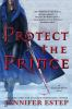 Book cover for "Protect the prince".