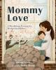 Book cover for "Mommy love"