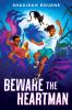 Book cover for "Beware the Heartman".