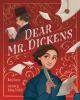 Book cover for "Dear Mr. Dickens"