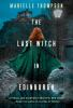 Book cover for "The last witch in Edinburgh"