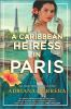 Book cover for "A Caribbean heiress in Paris"