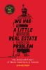 Book cover for "We had a little real estate problem"
