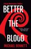 Book cover for "Better the blood"