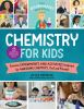 Book cover for "Chemistry for kids"
