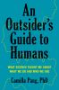Book cover for "An outsider's guide to humans"