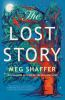 Book cover for The lost story.