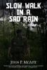 Book cover for "Slow walk in a sad rain"