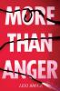 Book cover for "More than anger"
