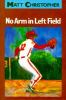 Book cover for "No arm in left field".