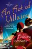 Book cover for "An act of villainy".