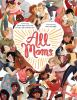 Book cover for "All moms"