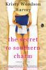 Book cover for "The secret to Southern charm".