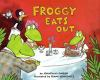 Book cover for "Froggy eats out".