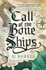 Book cover for "Call of the bone ships".