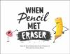 Book cover for "When Pencil met Eraser".