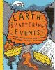 Book cover for "Earth shattering events"