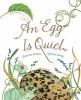 Book cover for "An egg is quiet"