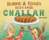 Book cover for "Bubbie and Rivka's best-ever challah (so far!)"
