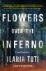 Book cover for "Flowers over the inferno".