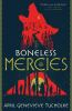 Book cover for "The Boneless Mercies"