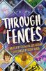 Book cover for "Through fences"