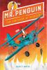 Book cover for "Mr. Penguin and the fortress of secrets".