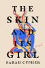 Book cover for "The skin and its girl"