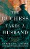 Book cover for "The duchess takes a husband".