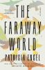 Book cover for "The faraway world"