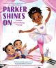 Book cover for "Parker shines on".