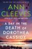 Book cover for "A day in the death of Dorothea Cassidy".