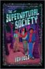 Book cover for "The supernatural society".