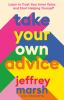 Book cover for "Take your own advice"