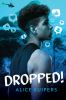 Book cover for "Dropped!"
